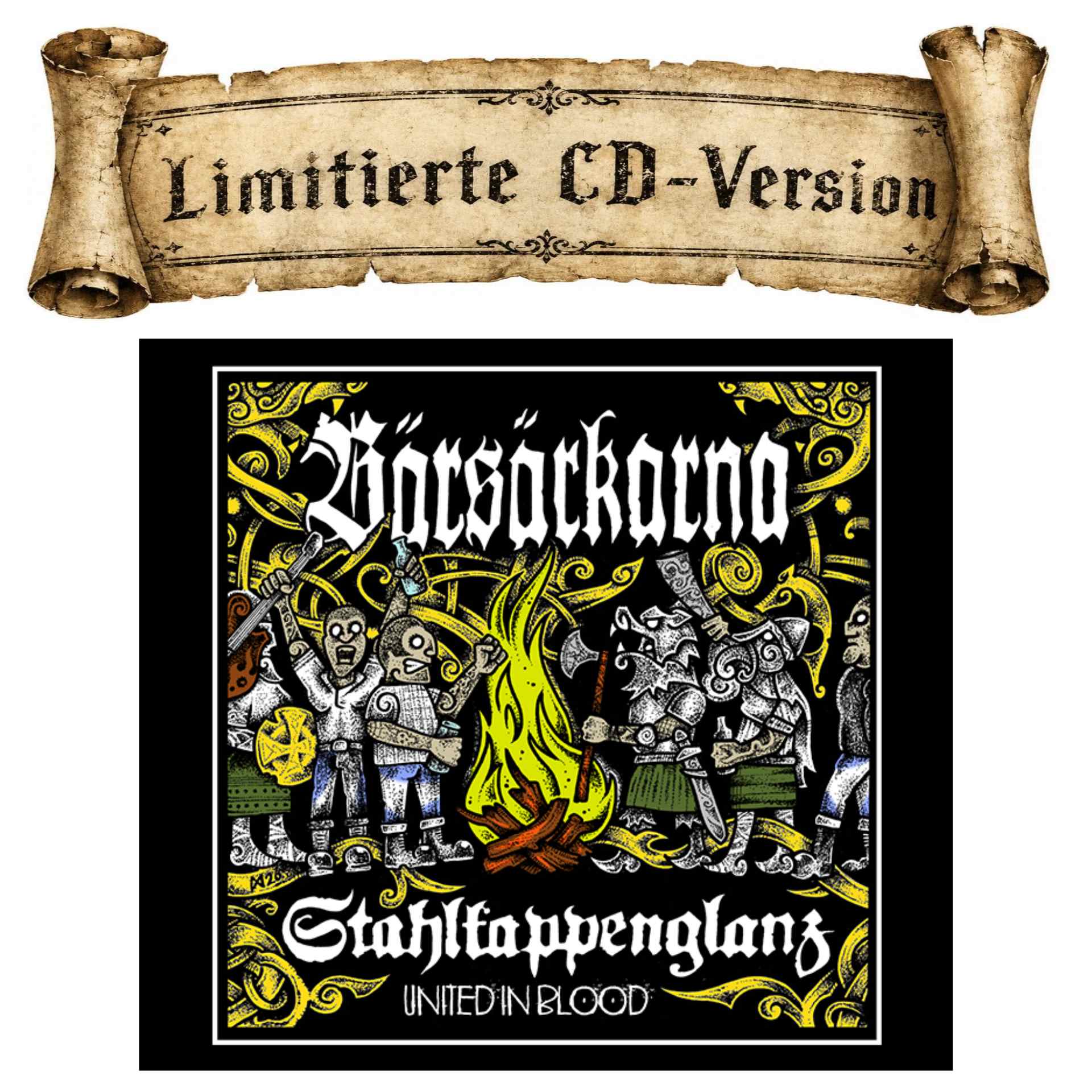 Stahlkappenglanz & Bärsärkarna - United in Blood Mini CD