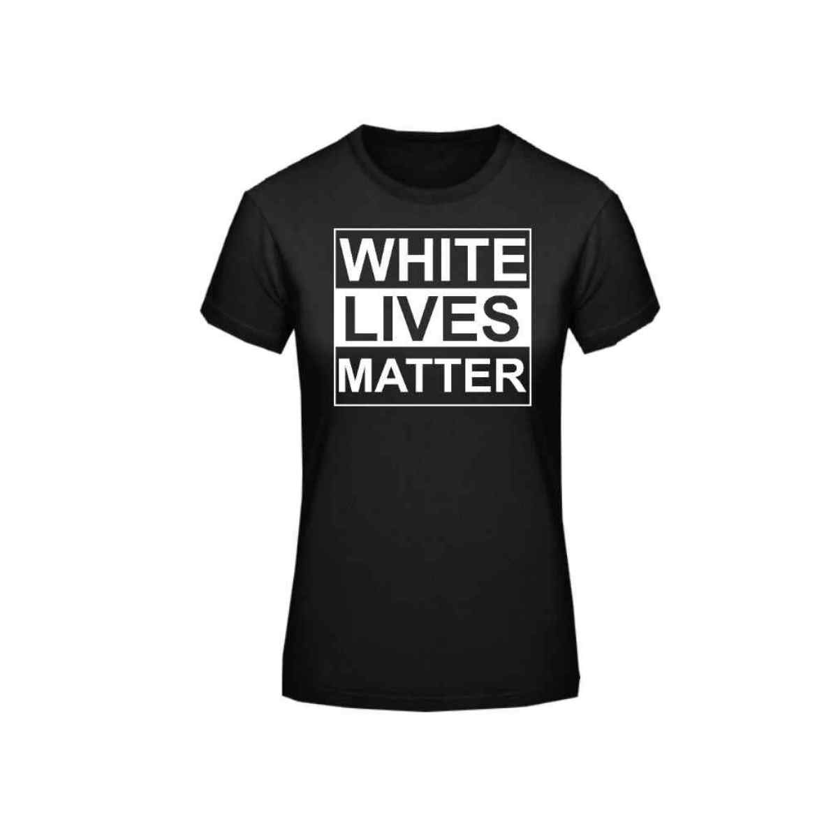 Frauen T-Shirt White Lives Matter