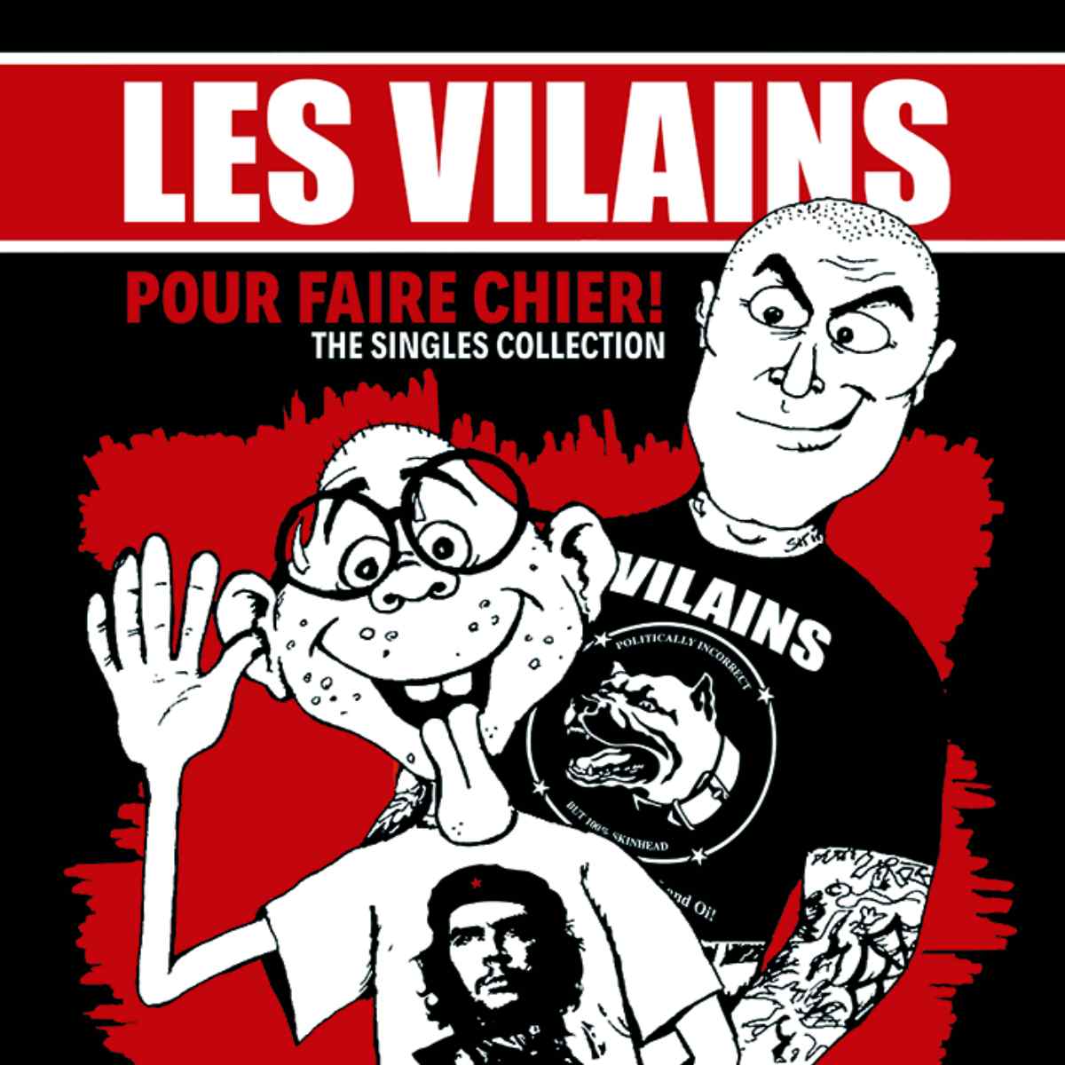 Les Vilains - Pour Faire Chier! (The Singles Collection)  LP