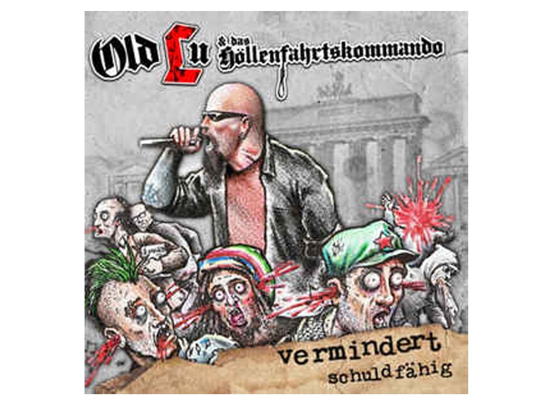 Lunikoff - Old Lu das Höllenfahrtkommando - Vermindert schuldfähig CD