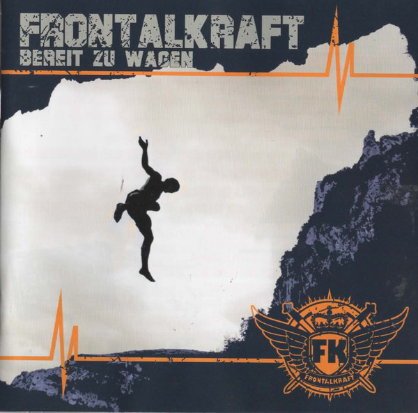Frontalkraft - Bereit zu wagen CD