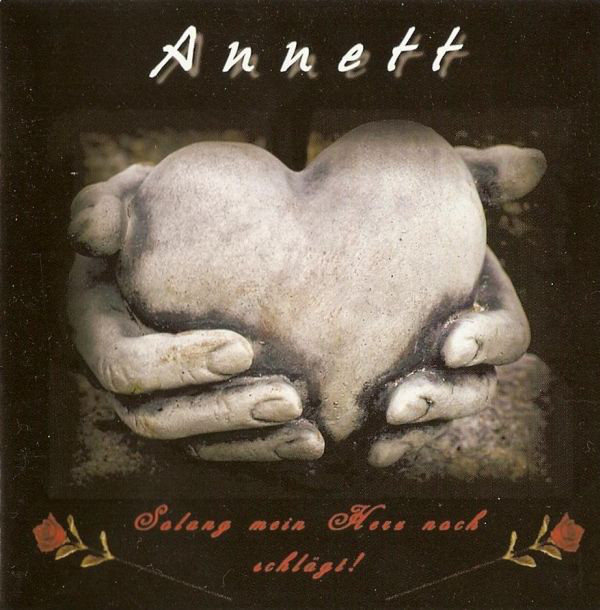 Annett - Solang mein Herz noch schlägt CD