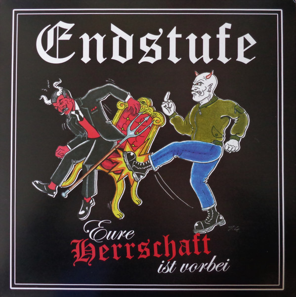 Endstufe - Eure Herrschaft ist vorbei LP