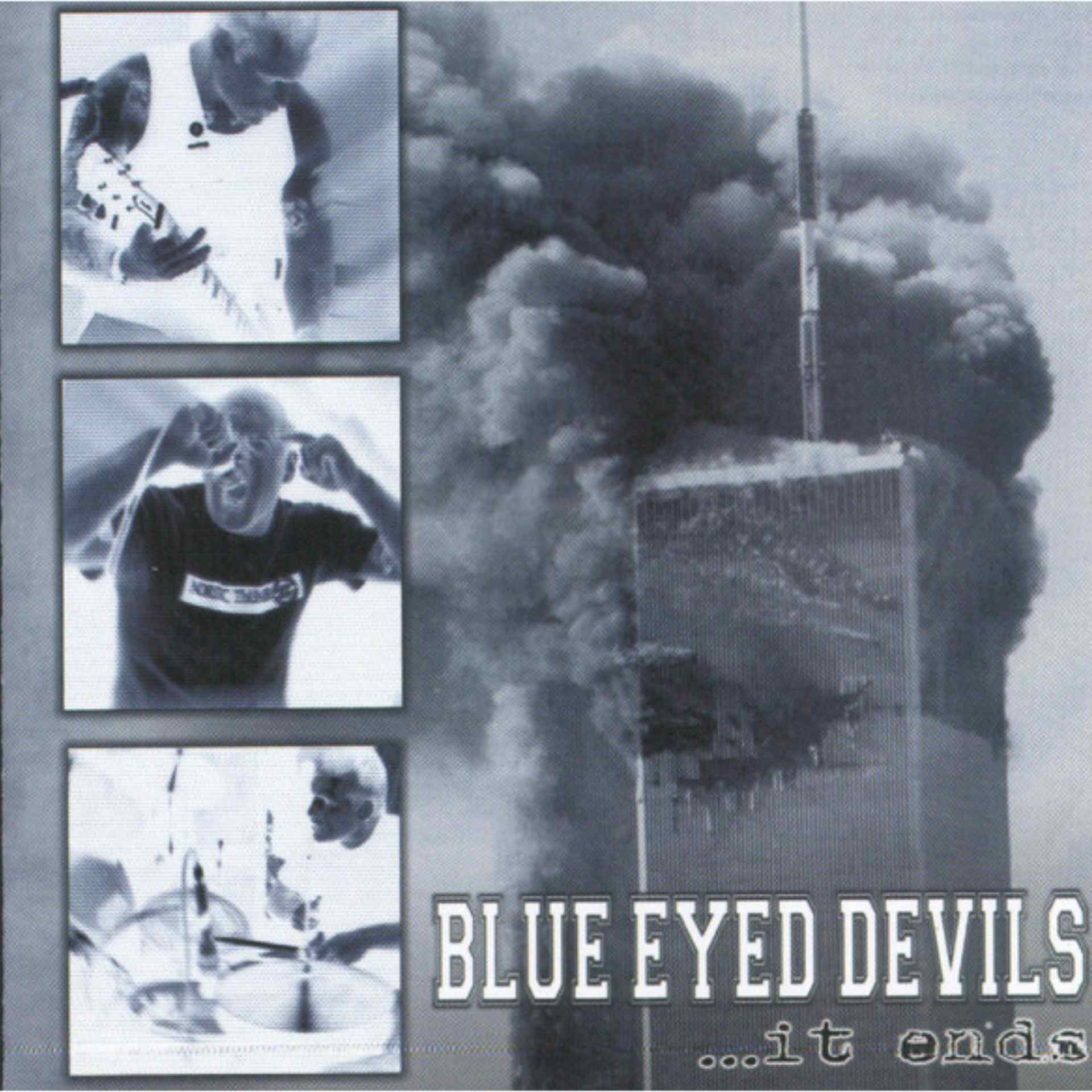 Blue Eyed Devils - It Ends MCD