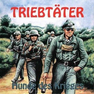Triebtäter - Hunde des Krieges CD