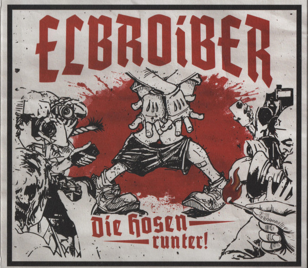 Elbroiber - Die Hosen runter! LP