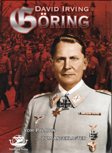 Hörbuch David Irving - Göring, vom Paladin zum Angeklagten