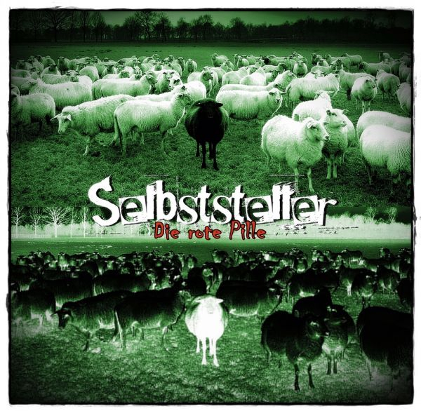 Selbststeller - Die rote Pille